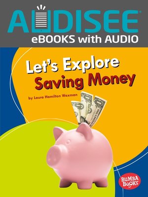 cover image of Let's Explore Saving Money